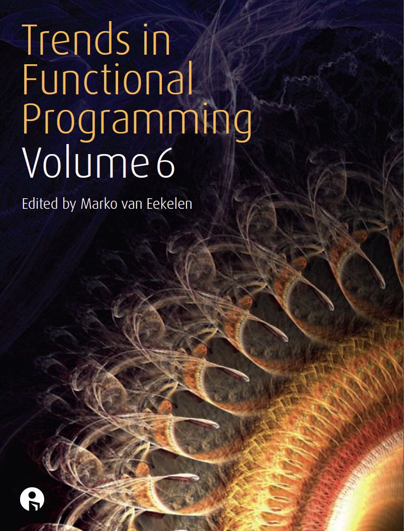 Trends in Functional Programming 6