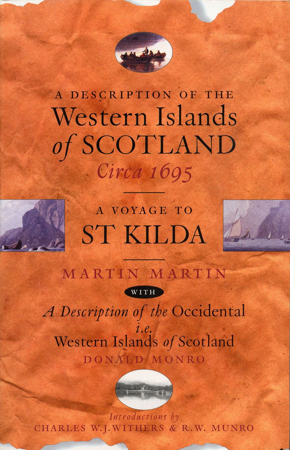 Description of the Western Islands of Scotland Circa 1695: A Voyage to St Kilda