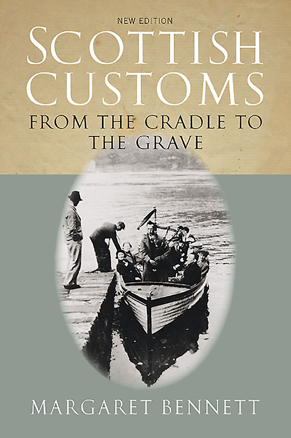 Scottish Customs: From the Cradle to the Grave