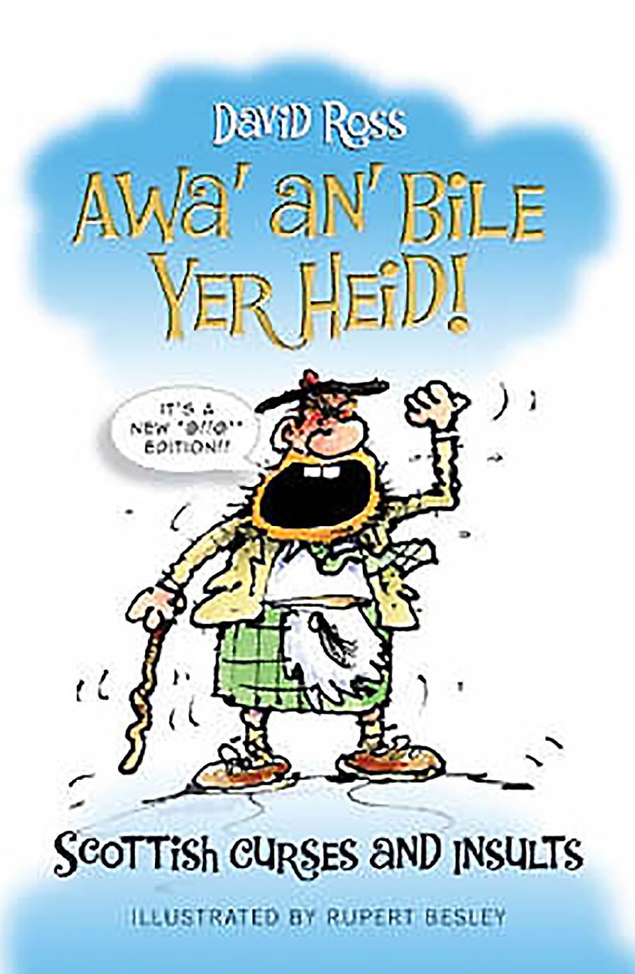Awa' an' Bile Yer Heid!: Scottish Curses and Insults