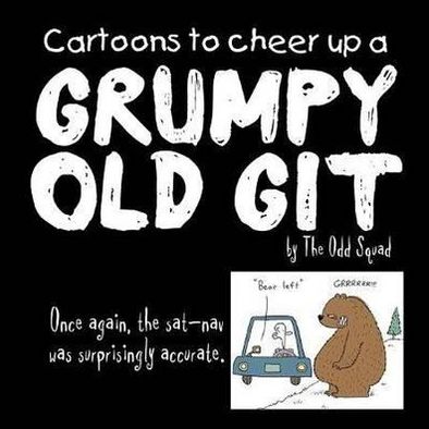 Cartoons to Cheer Up a Grumpy Old Git