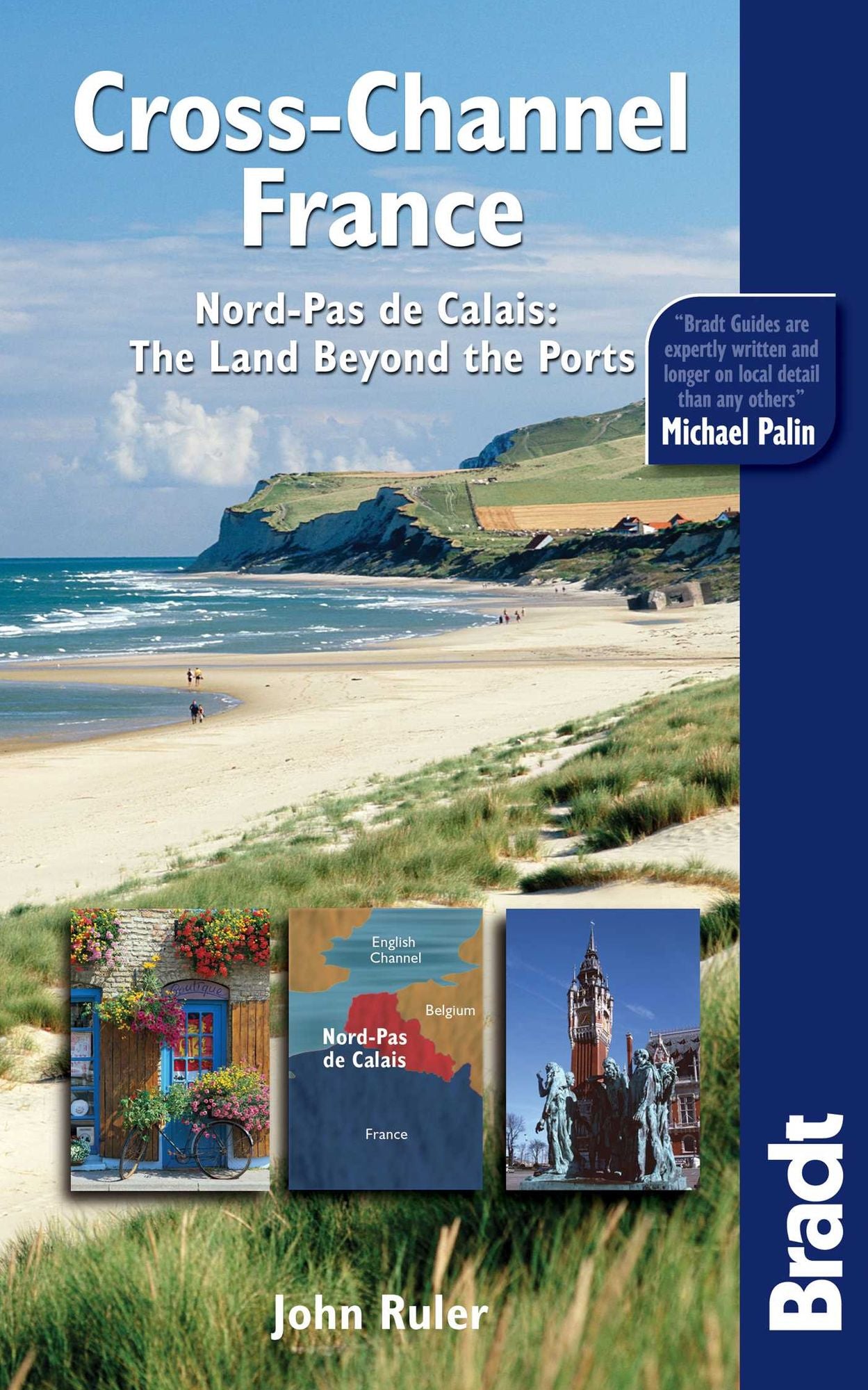 Cross-Channel France: Nord-Pas de Calais: The Land Beyond the Ports