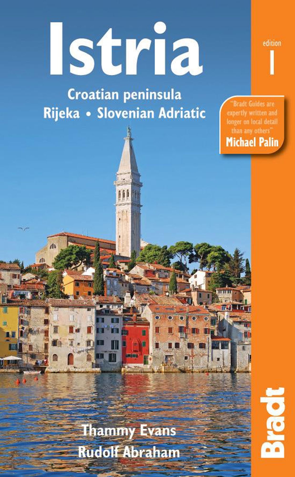 Istria: Coratian Peninsula, Rijeka, Slovenian Adriatic
