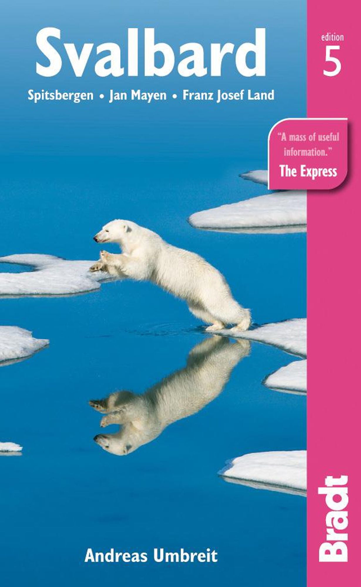 Svalbard, 5th: Spitzbergen, Jan Mayen, Frank Josef Land