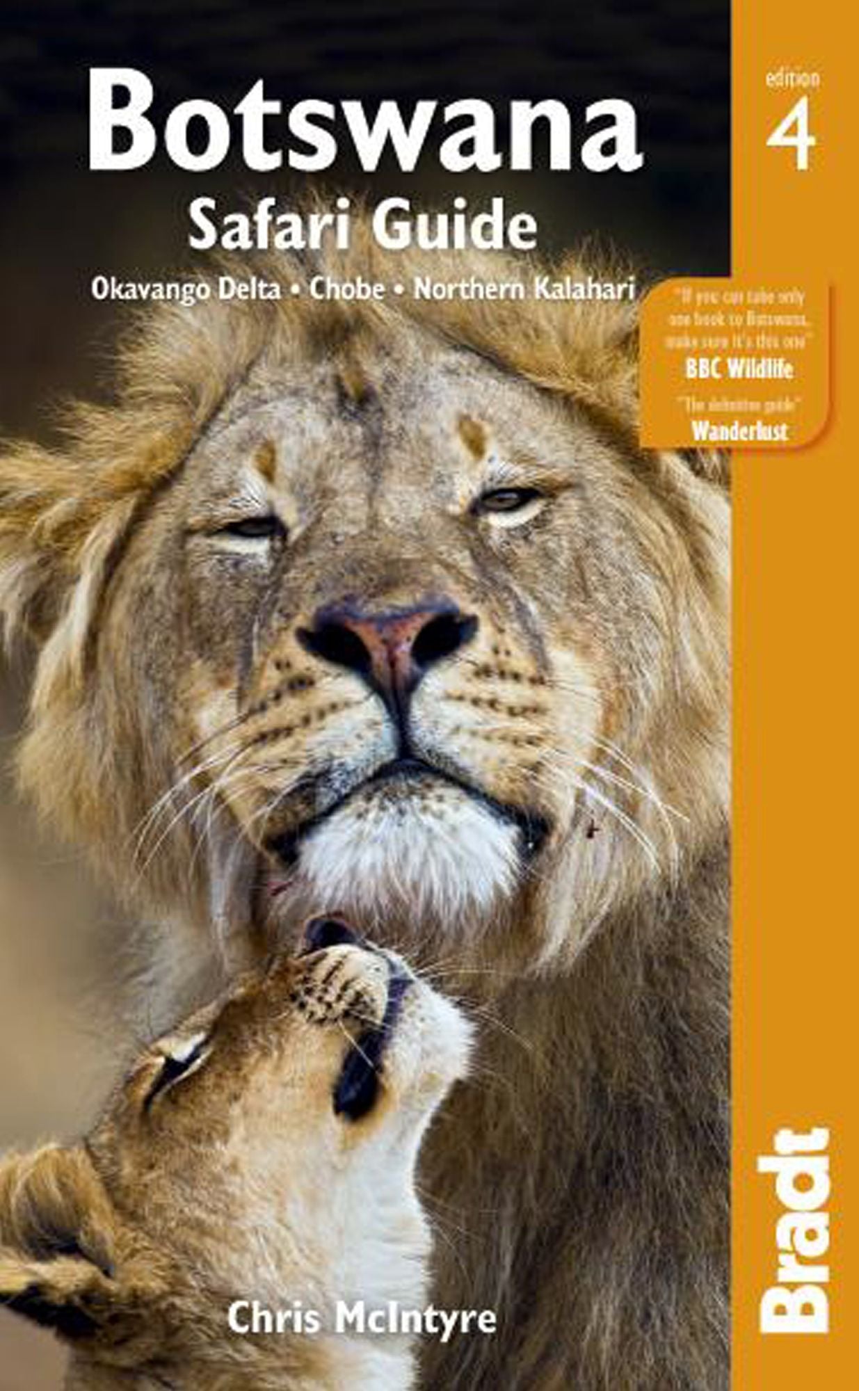 Botswana Safari Guide, 4th: Okavango Delta, Chobe, Northern Kalahari