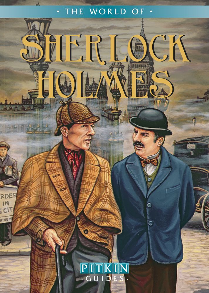 The World of Sherlock Holmes