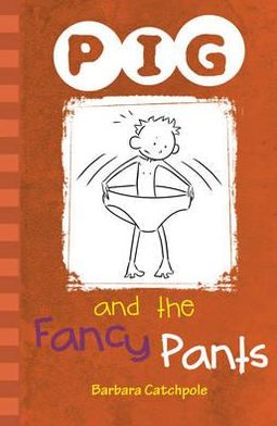 Pig and the Fancy Pants