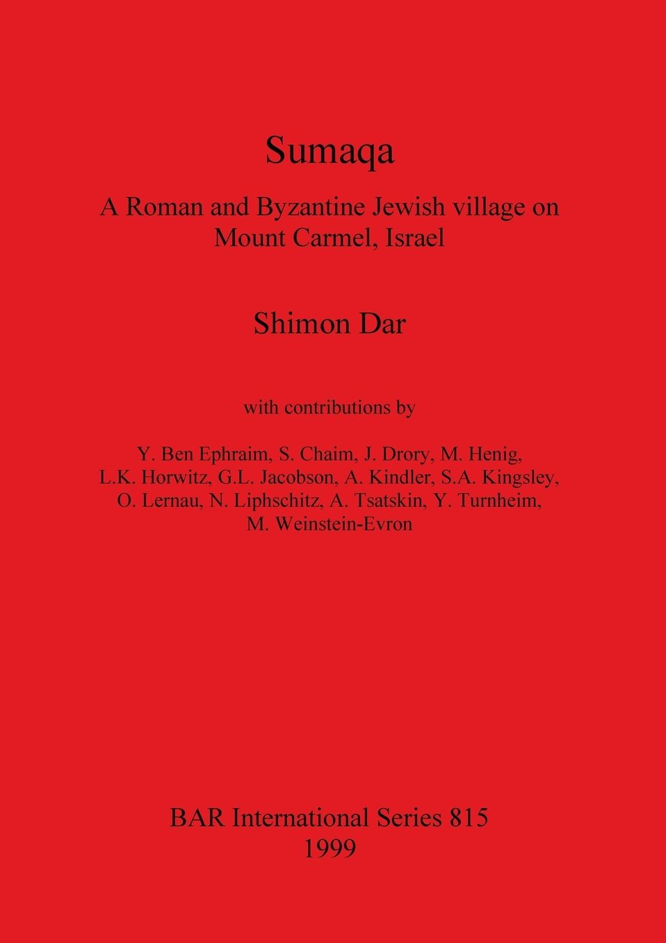 Sumaqa: A Roman and Byzantine Jewish Village on Mount Carmel, Israel
