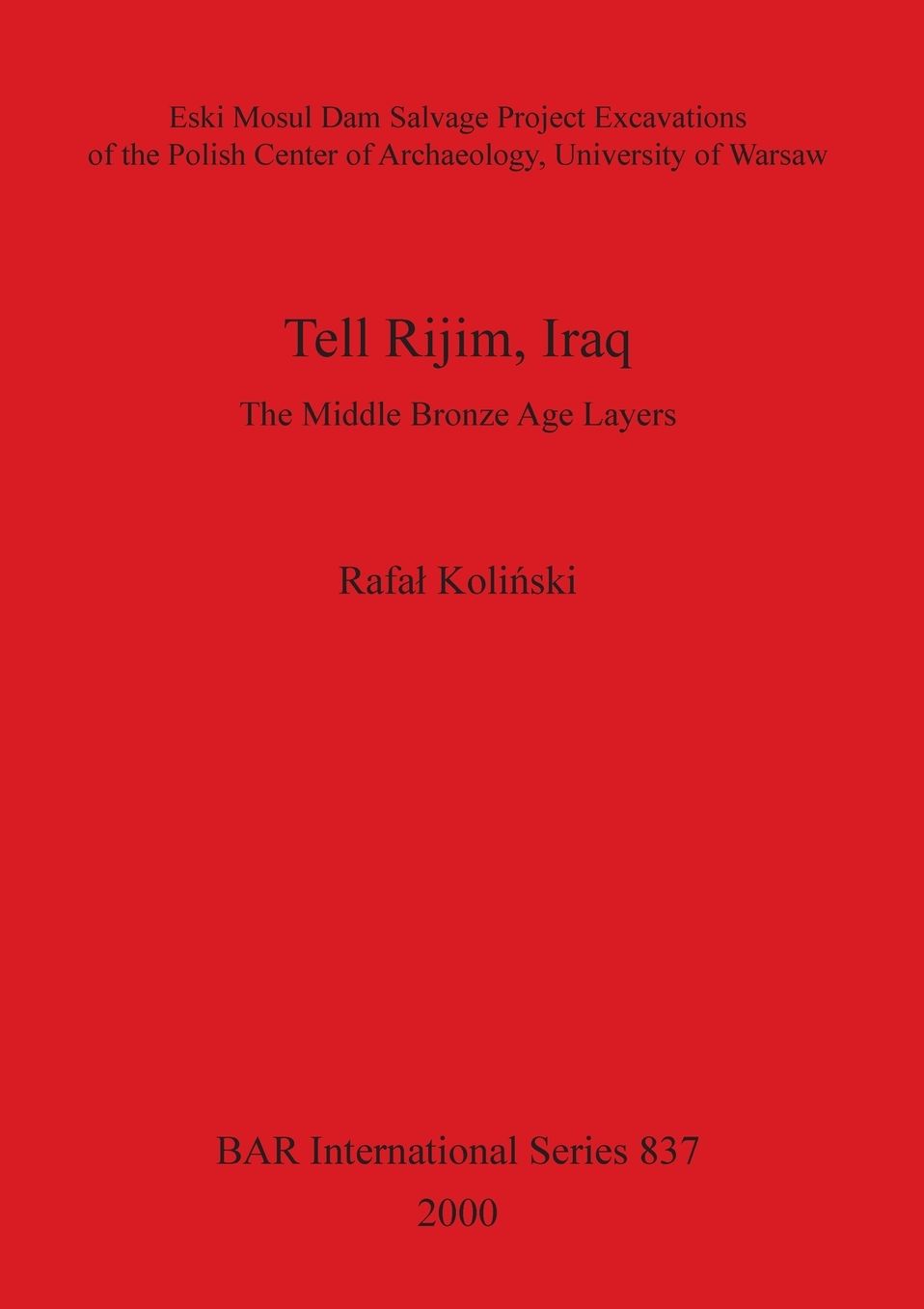 Tell Rijim, Iraq: The Middle Bronze Age Layers