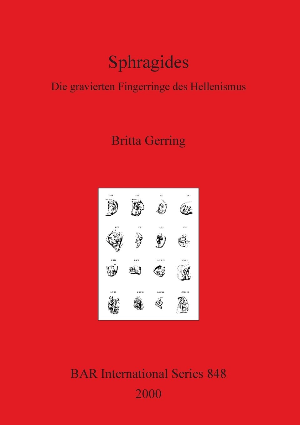 Sphragides: Die Gravierten Fingerringe des Hellenismus
