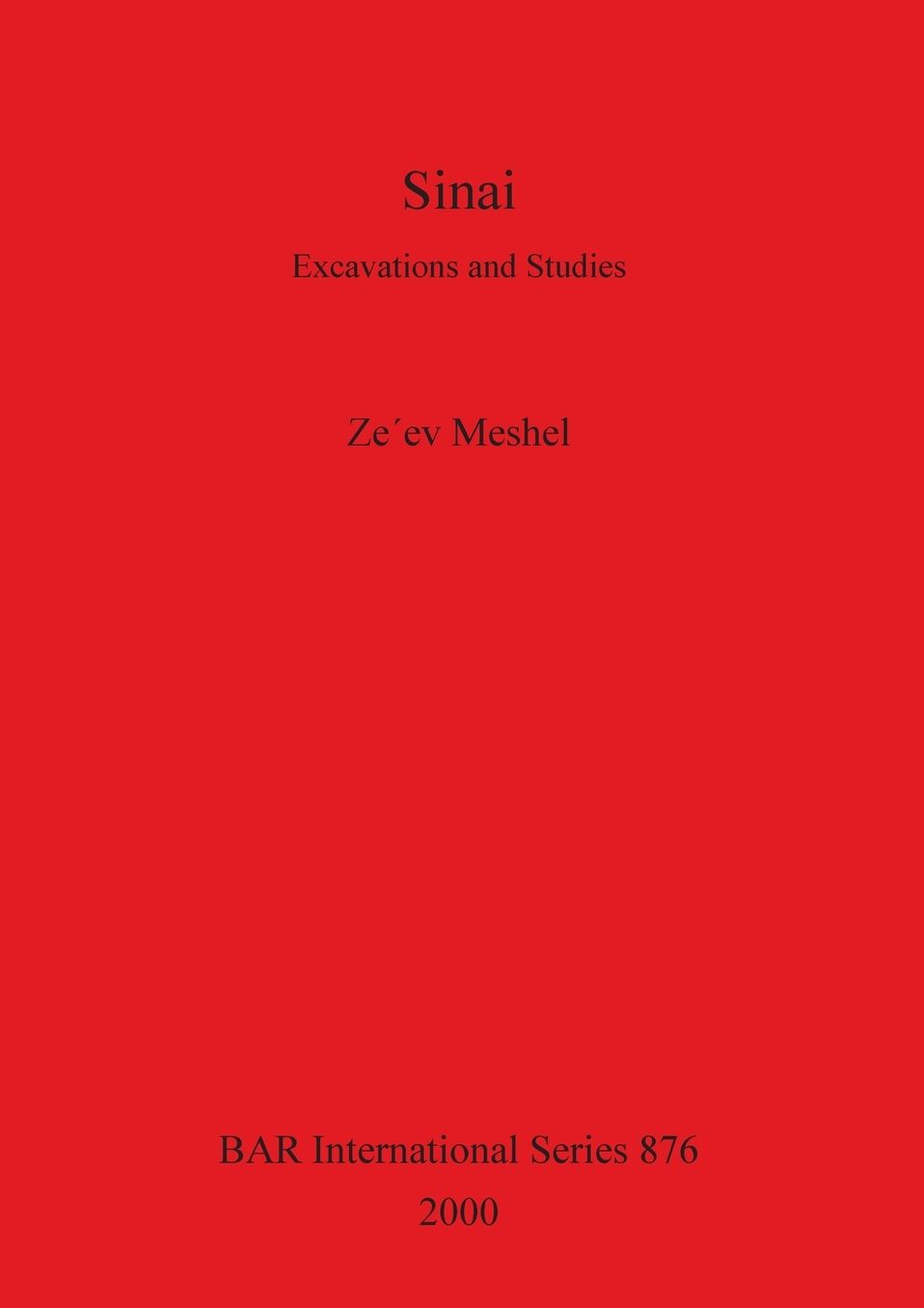 Sinai: Excavations and Studies