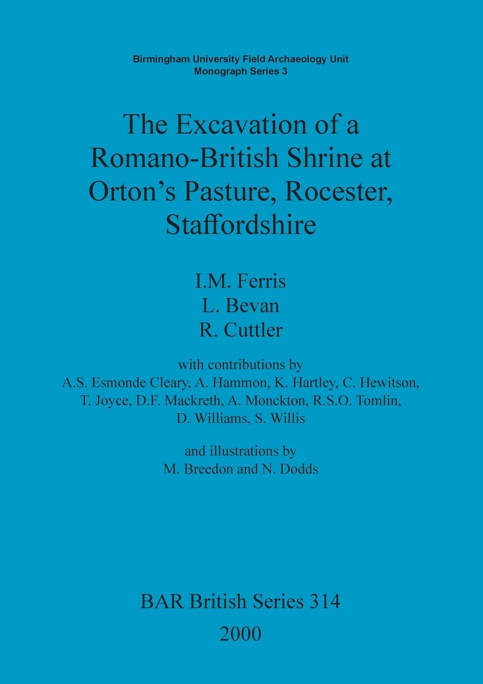 Excavation of a Romano-British Shrine at Orton's Pasture, Rocester, Staffordshire