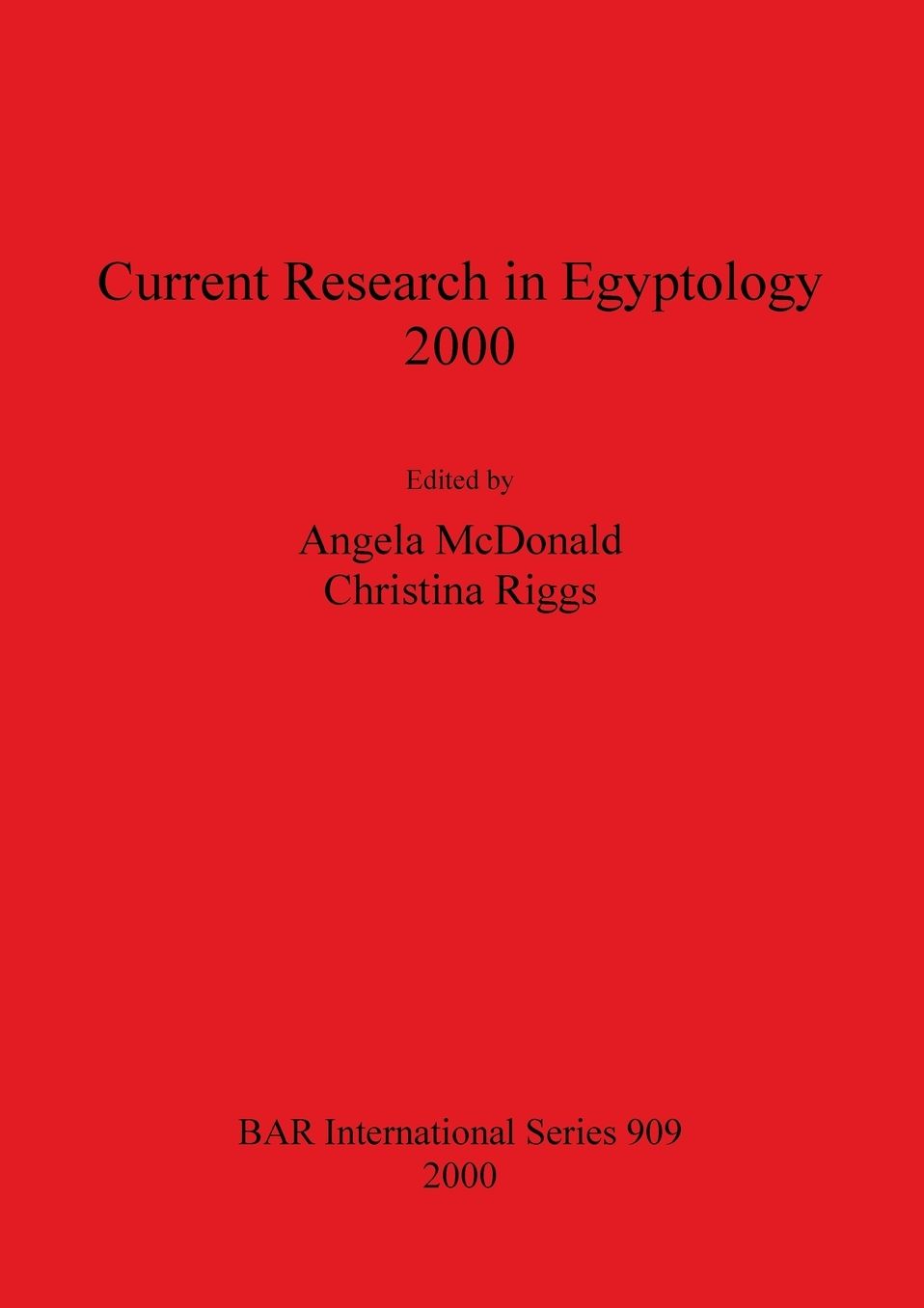Current Research in Egyptology 2000