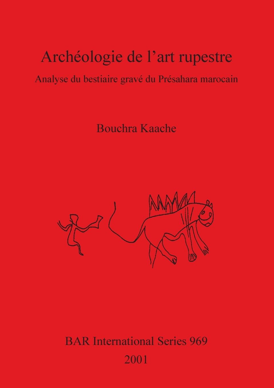 Archeologie de l'art rupestre