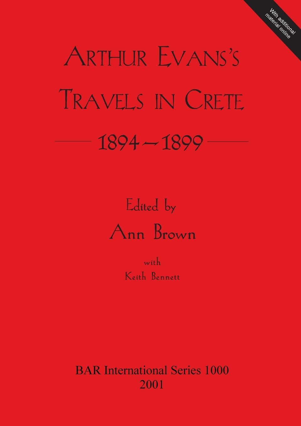 Arthur Evans's Travels in Crete, 1894-1899