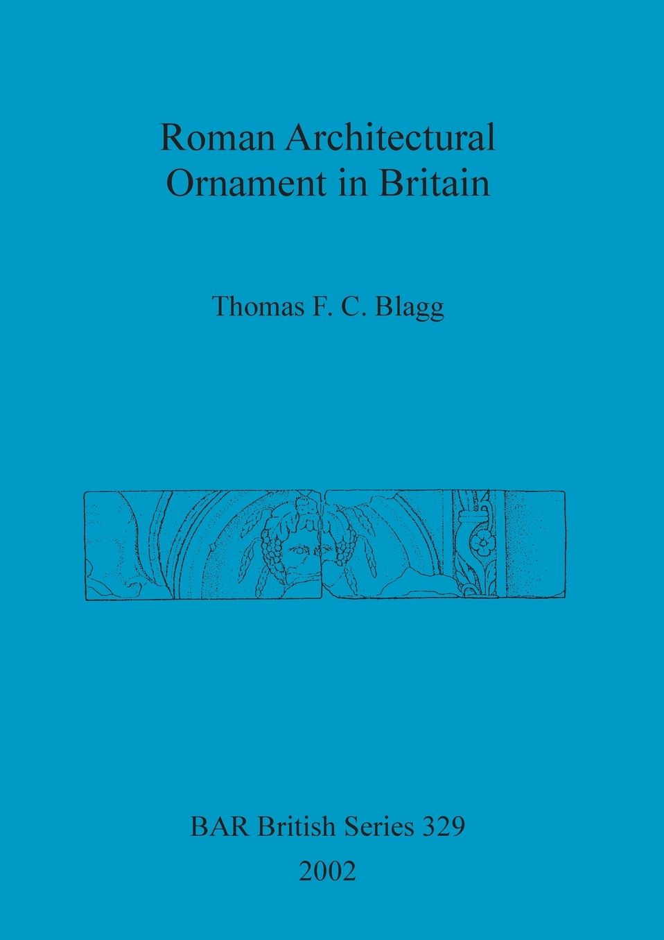 Architectural Ornament in Roman Britain