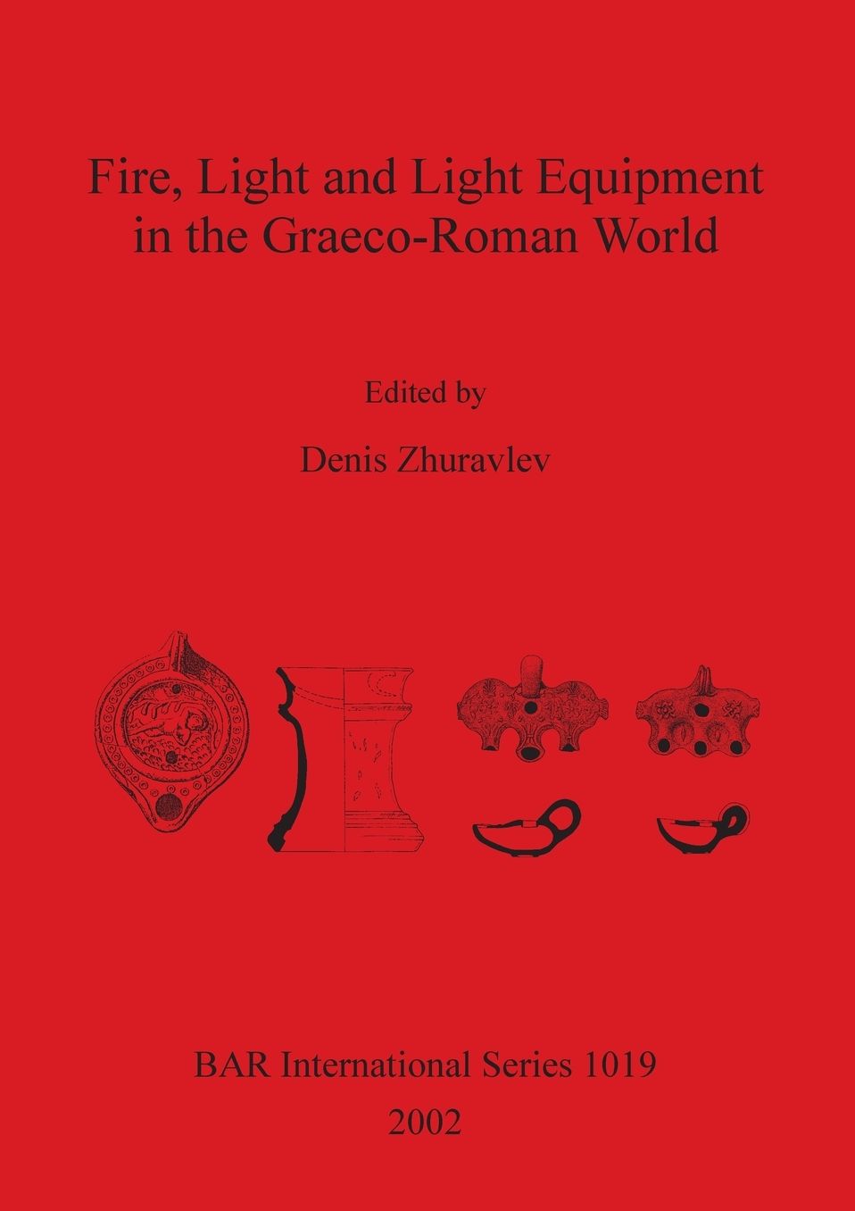 Fire, Light and Light Equipment in the Graeco-Roman World