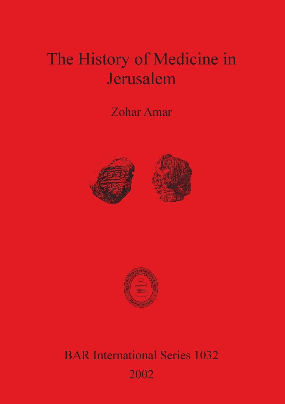 The History of Medicine in Jerusalem