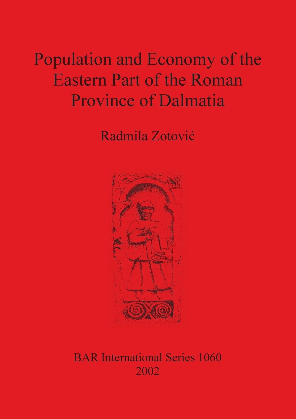 Population and Economy of the Eastern Part of the Roman Province of Dalmatia