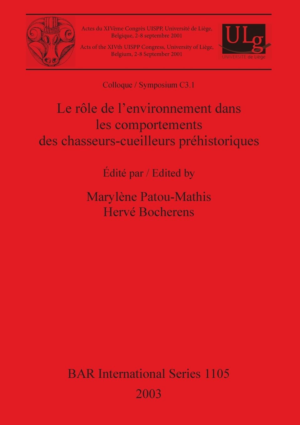 Le role de l'environnement dans les comportements des chasseurs-cueilleurs prehistoriques