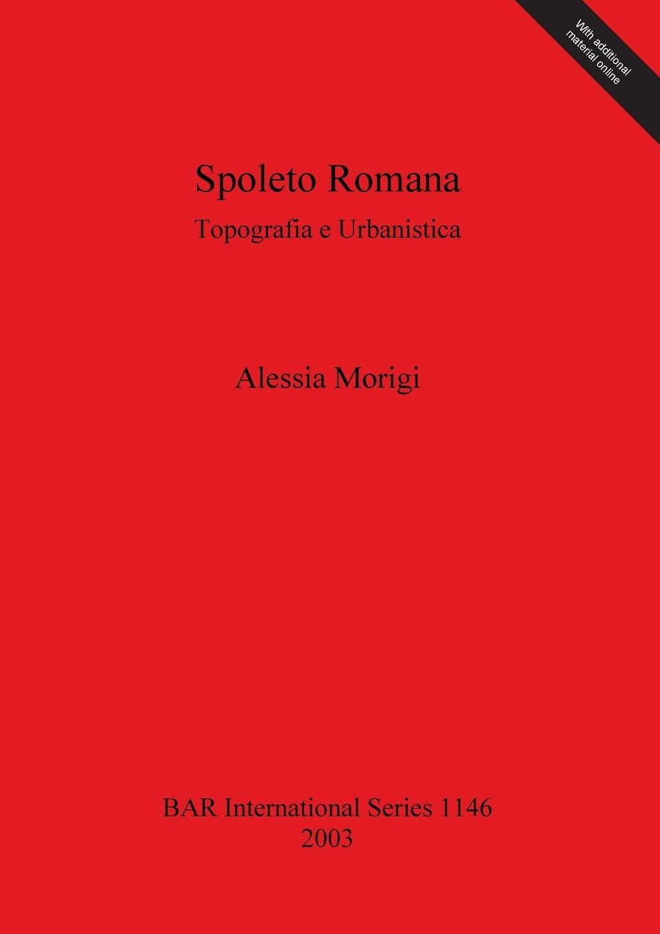 Spoleto Romana: Topografia e Urbanistica