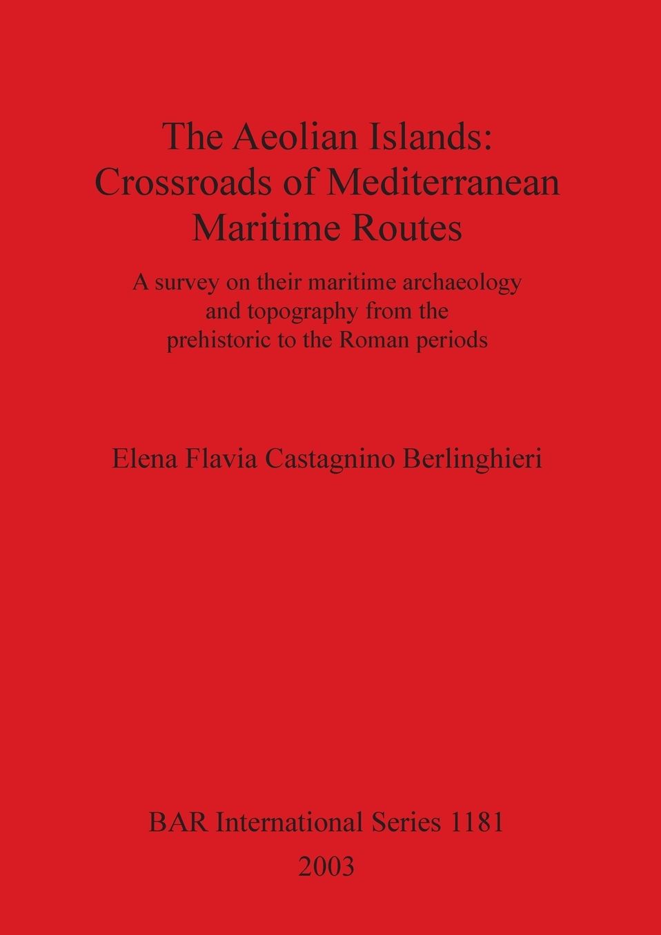 The Aeolian Islands: Crossroads of Mediterranean