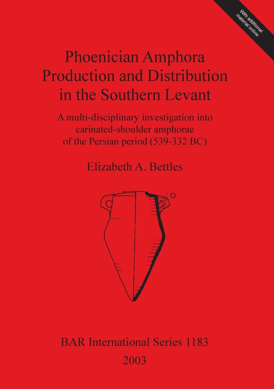 Phoenician Amphora Production and Distribution in the Southern Coastal Levant: A Multidisciplinary Investigation into Carinated-Shoulder Amphorae of the Persian Period (539-332 BC)