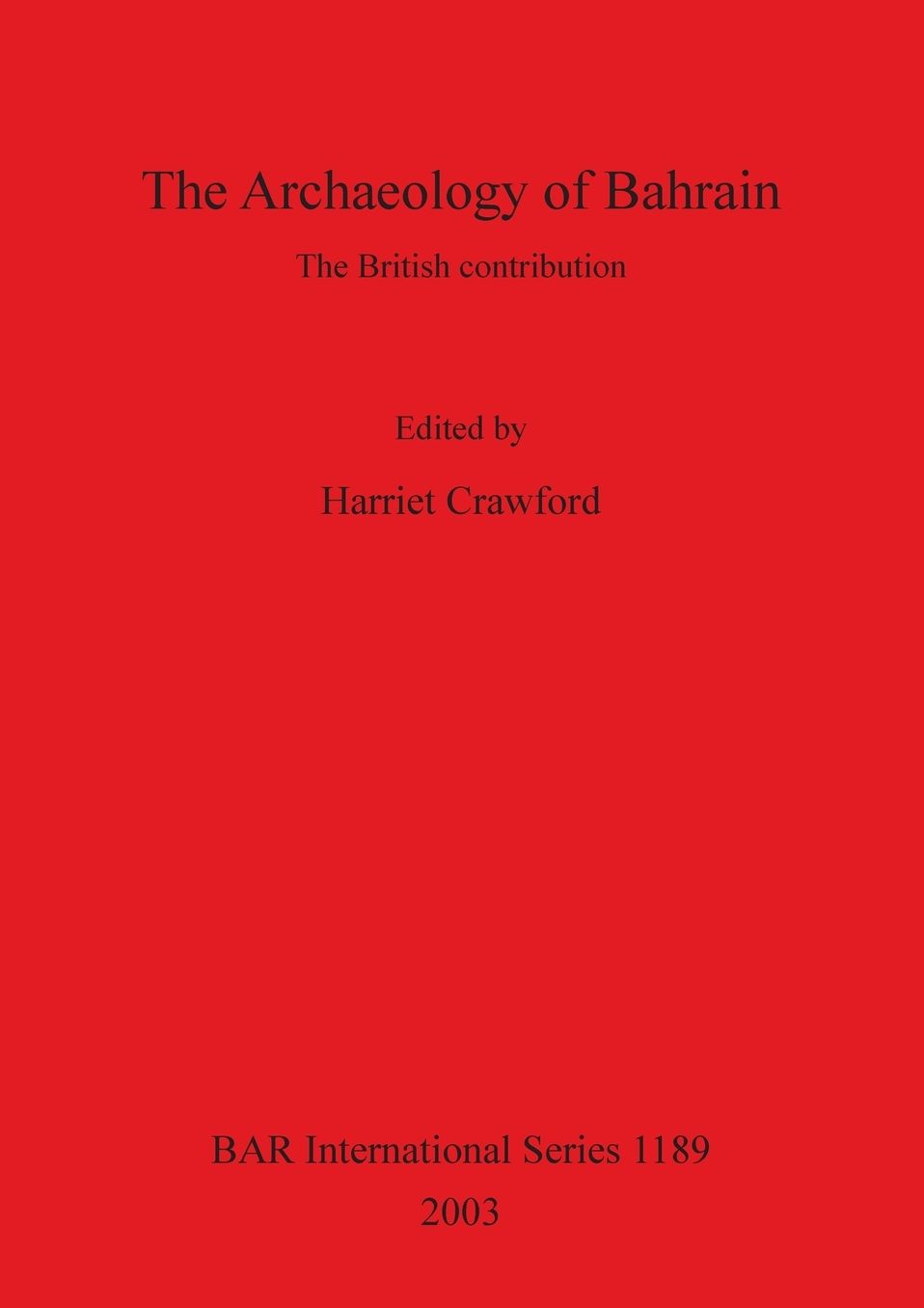 The Archaeology of Bahrain