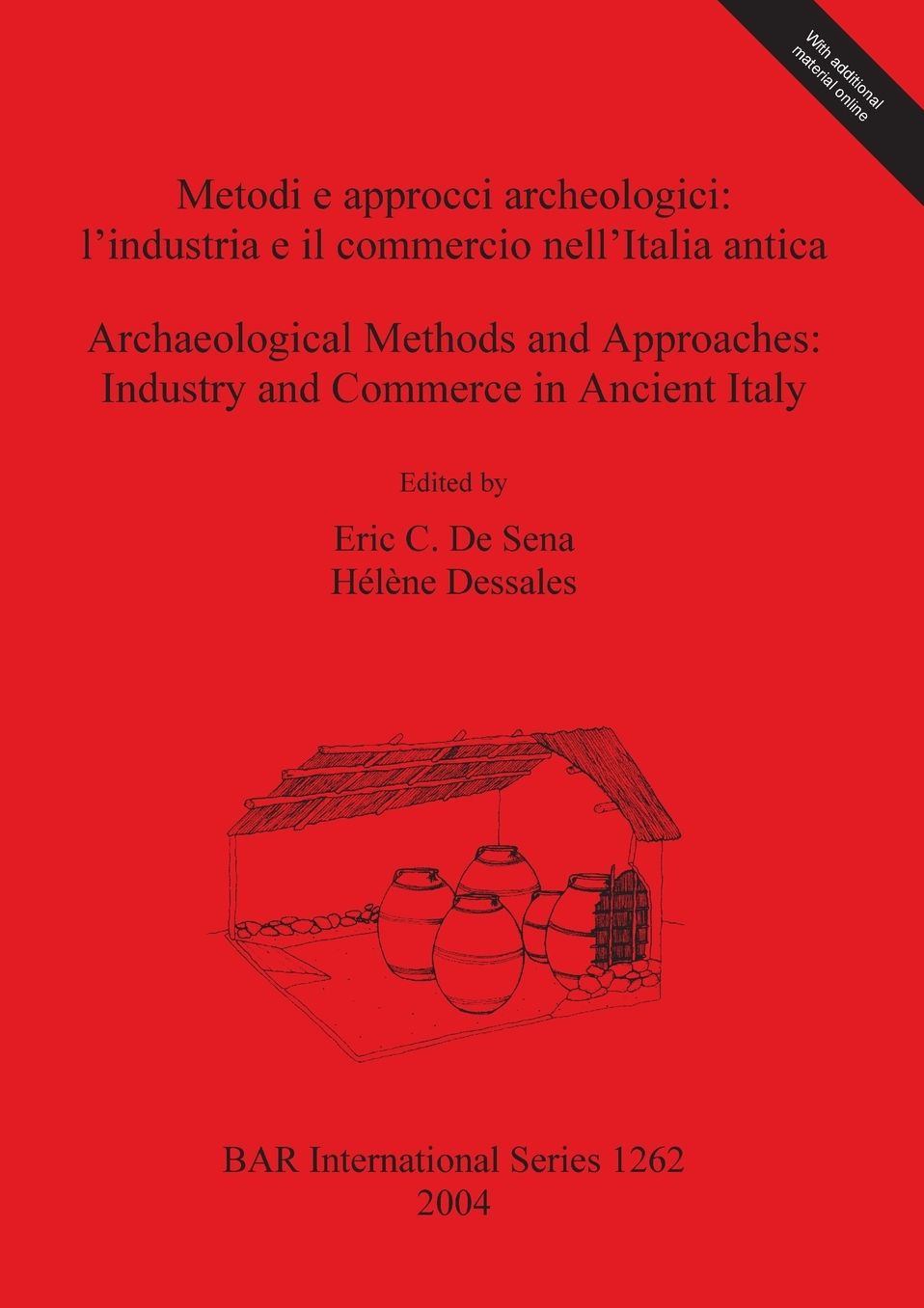 Metodi Archaeological Methods and Approaches: Industry and Commerce in Ancient Italy