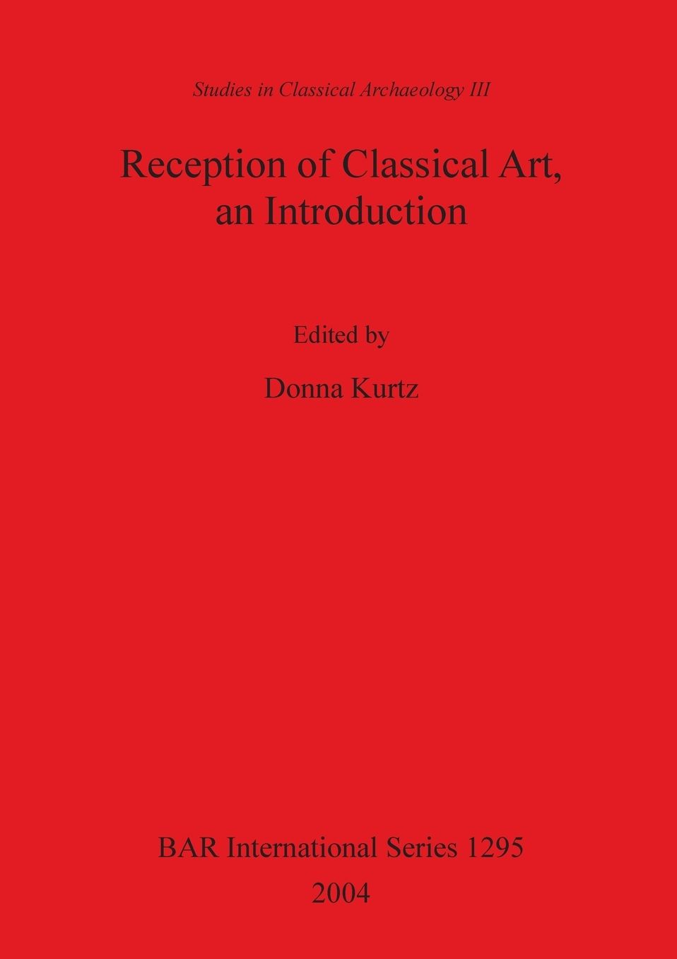 Reception of Classical Art: An Introduction