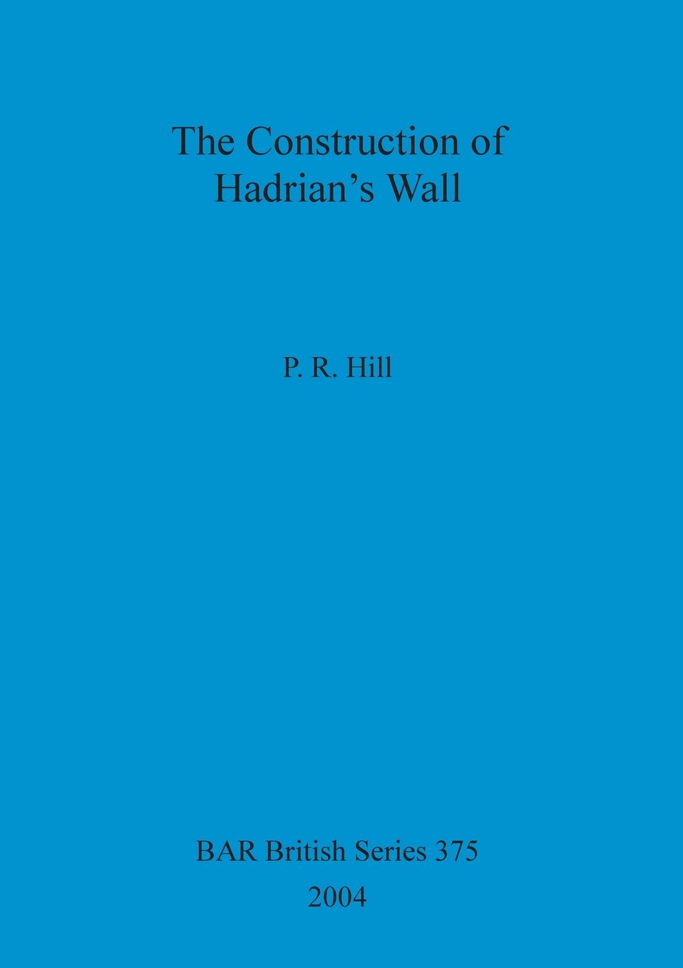 Construction of Hadrian's Wall