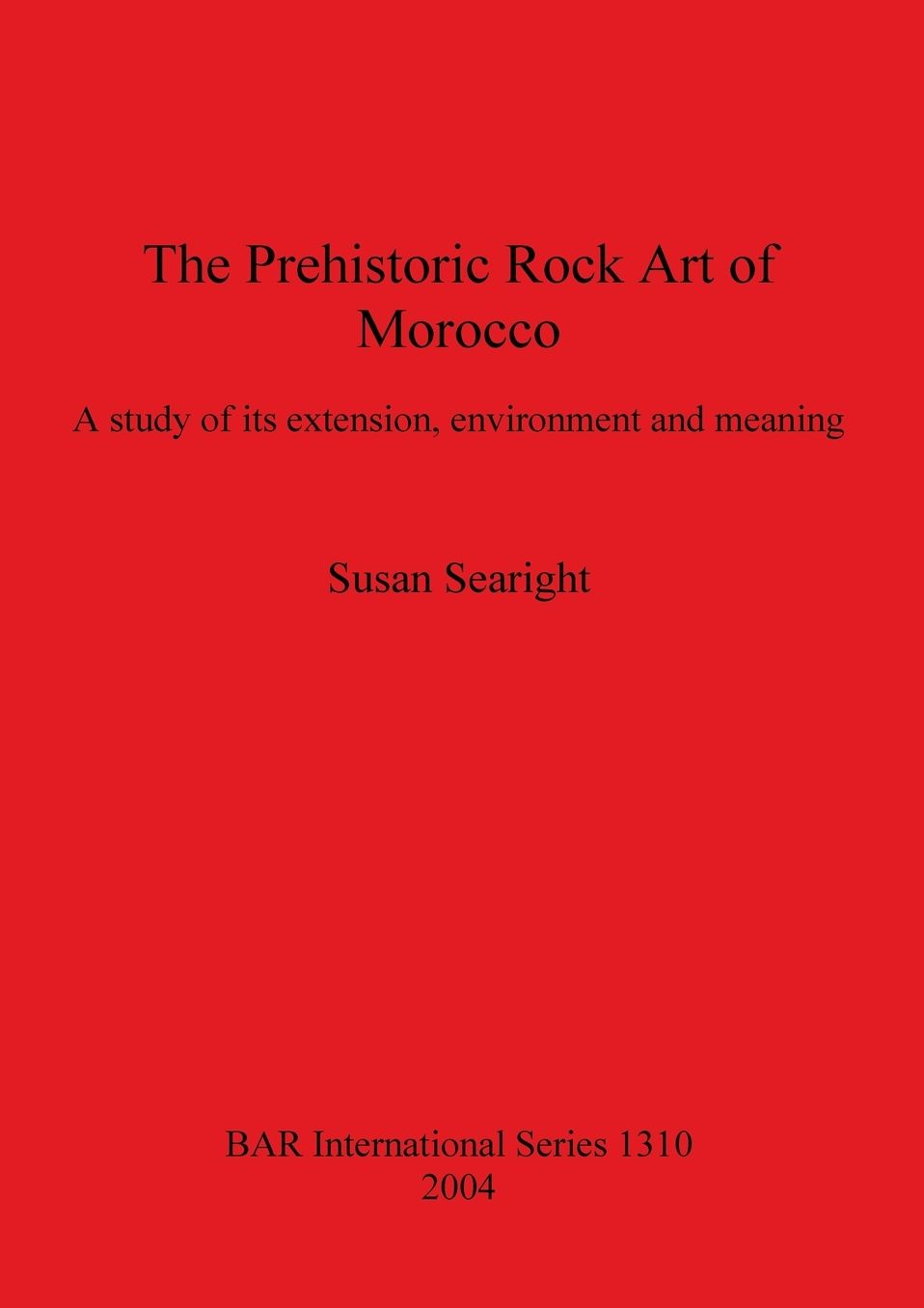 Prehistoric Rock Art of Morocco