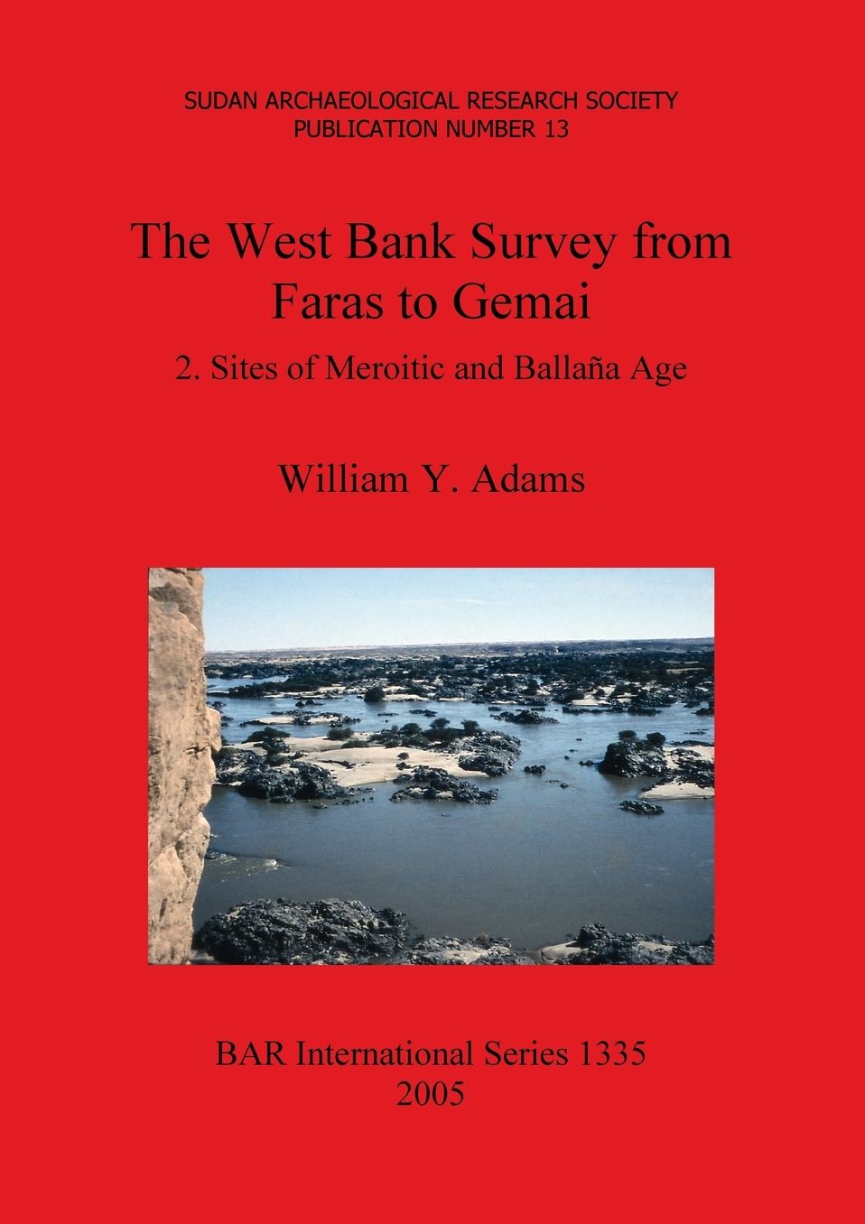 The West Bank Survey from Faras to Gemai