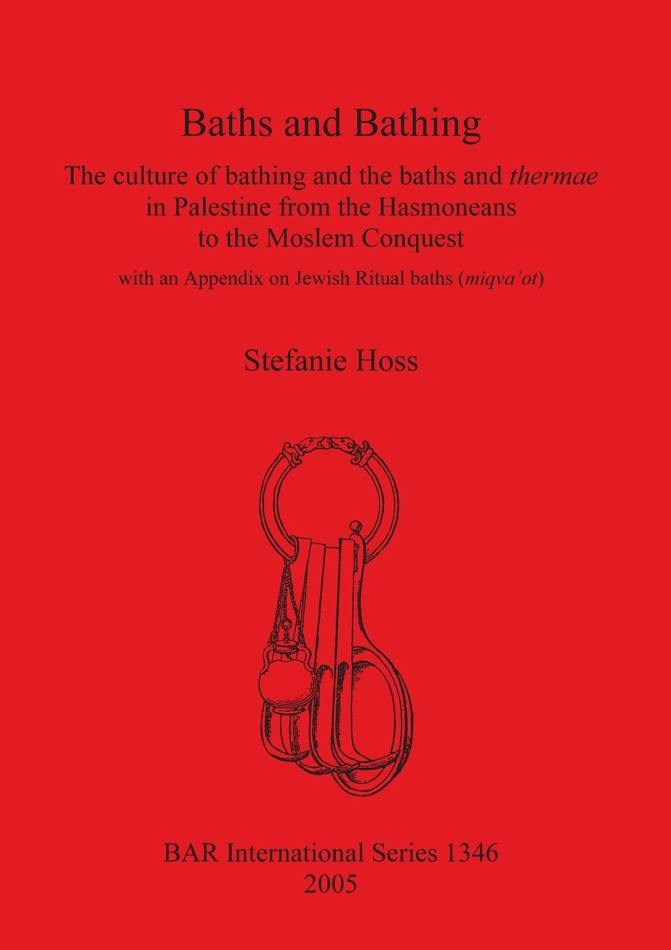 Baths and Bathing: The Culture of Bathing and the Baths and Thermae in Palestine from the Hasmoneans to the Moslem Conquest with an Appendix on Jewish Ritual Baths (miqva'ot)