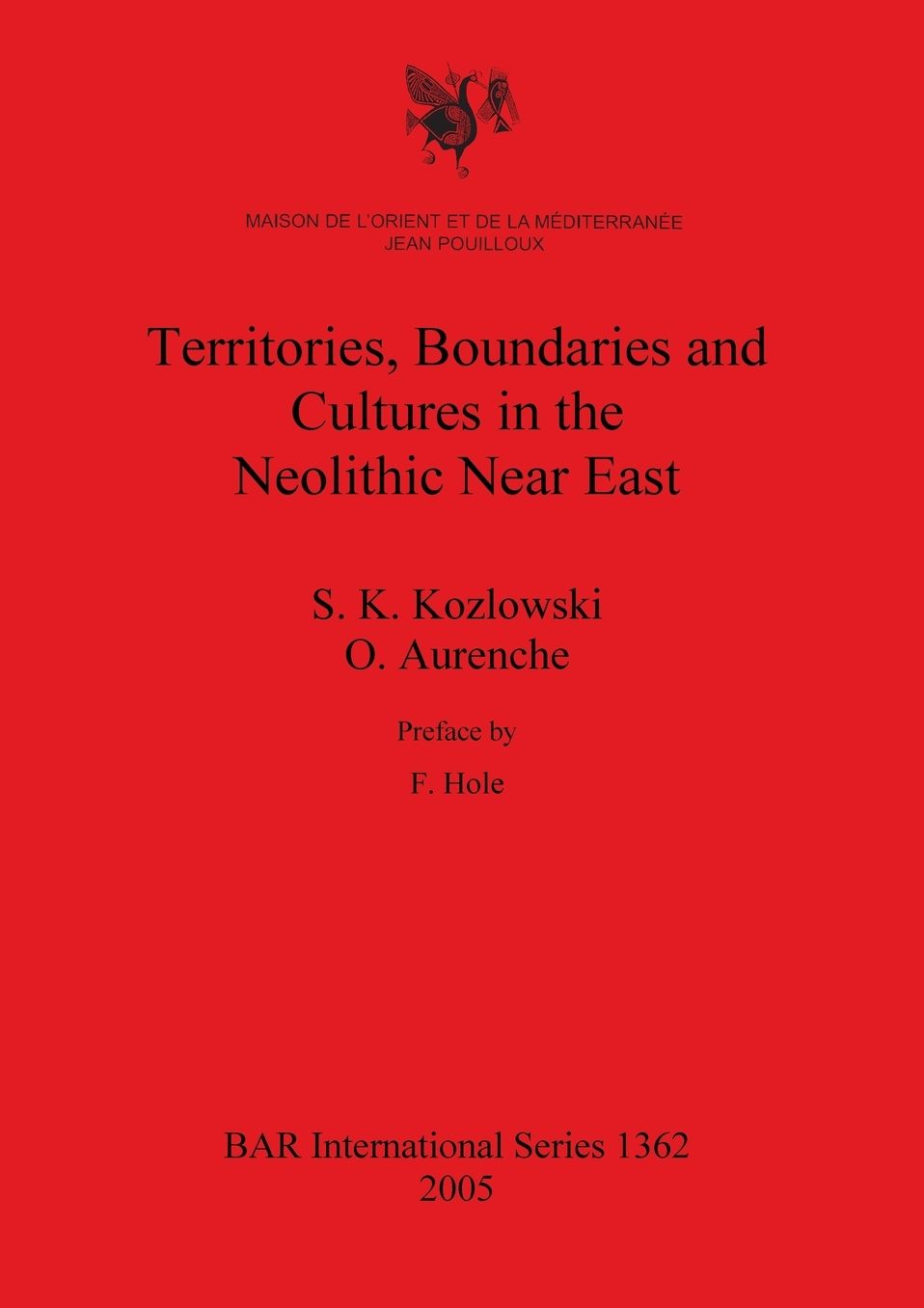 Territories, Boundaries and Cultures in the Neolithic near East