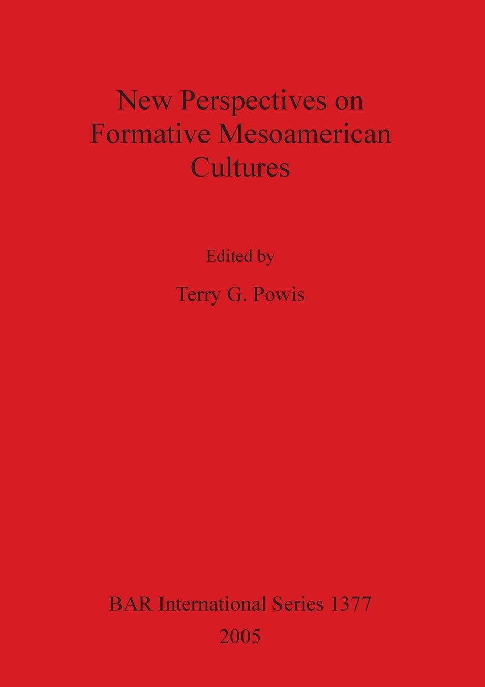 New Perspectives on Formative Mesoamerican Cultures