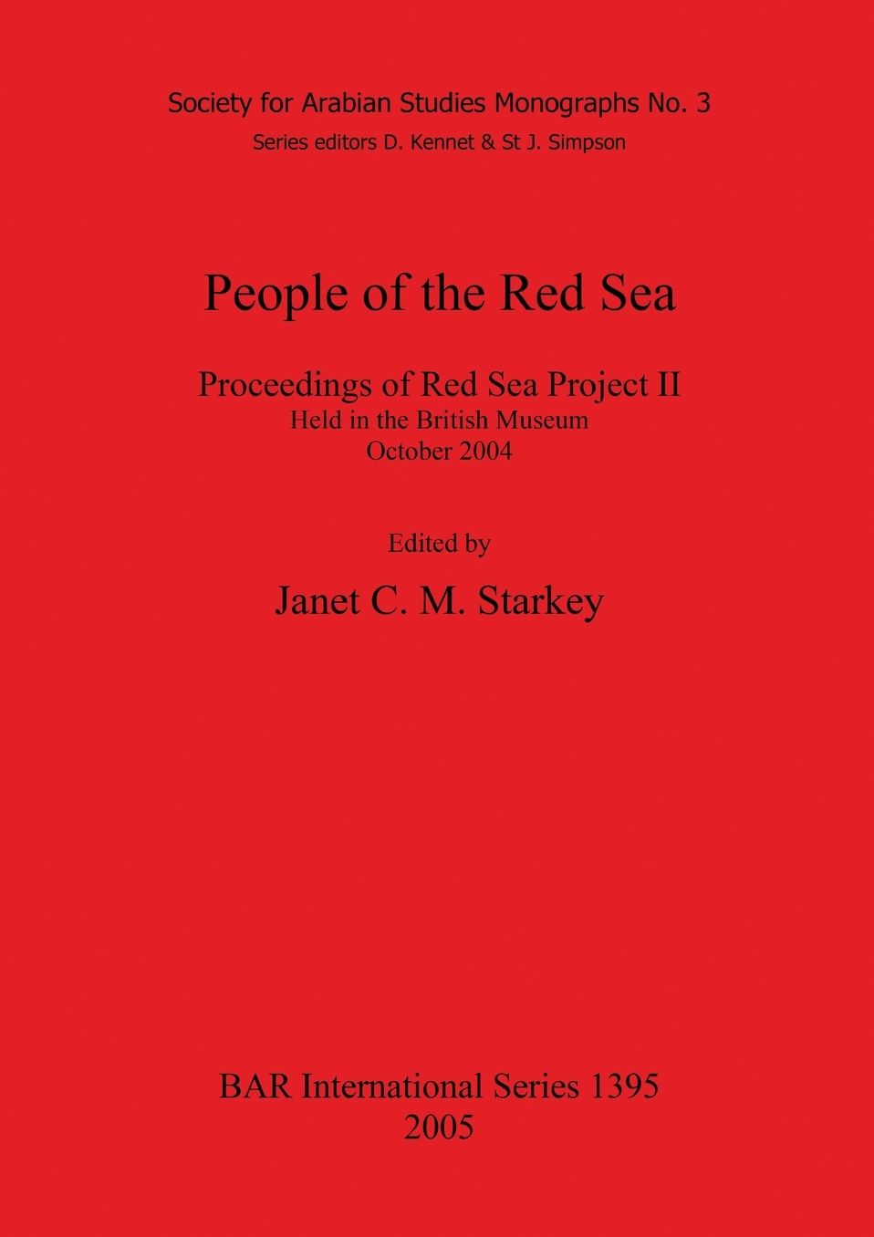People of the Red Sea: Proceedings of Red Sea Project II Held in the British Museum October 2004