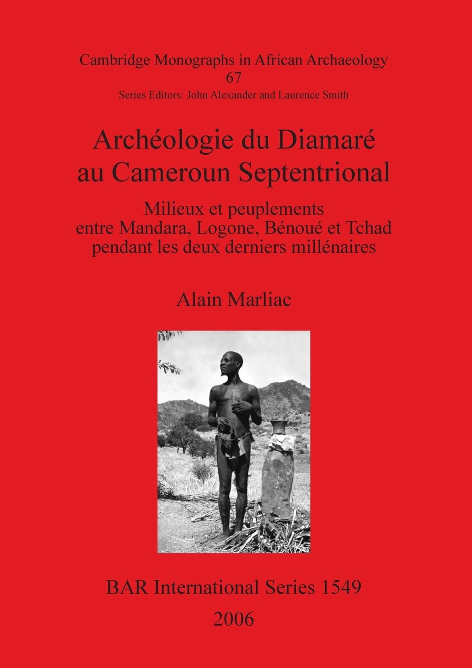 Archeologie du Diamare au Cameroun Septentrional