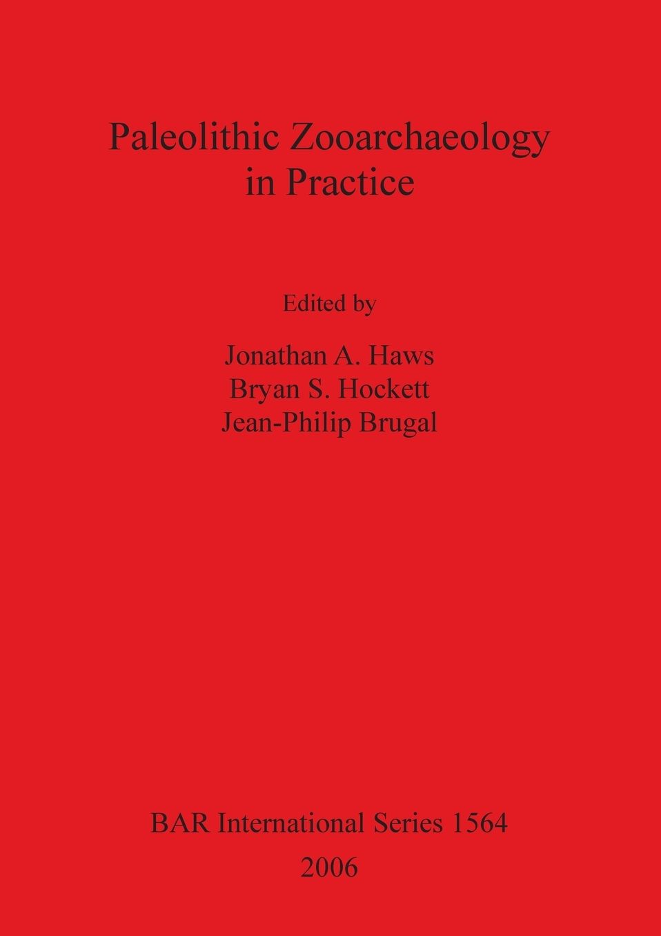 Paleolithic Zooarchaeology in Practice