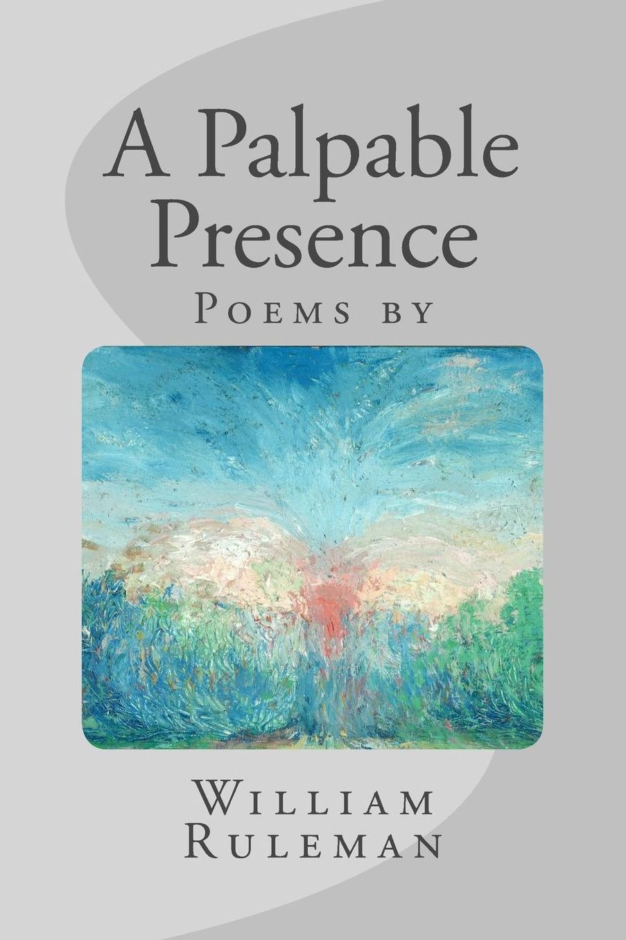 A Palpable Presence