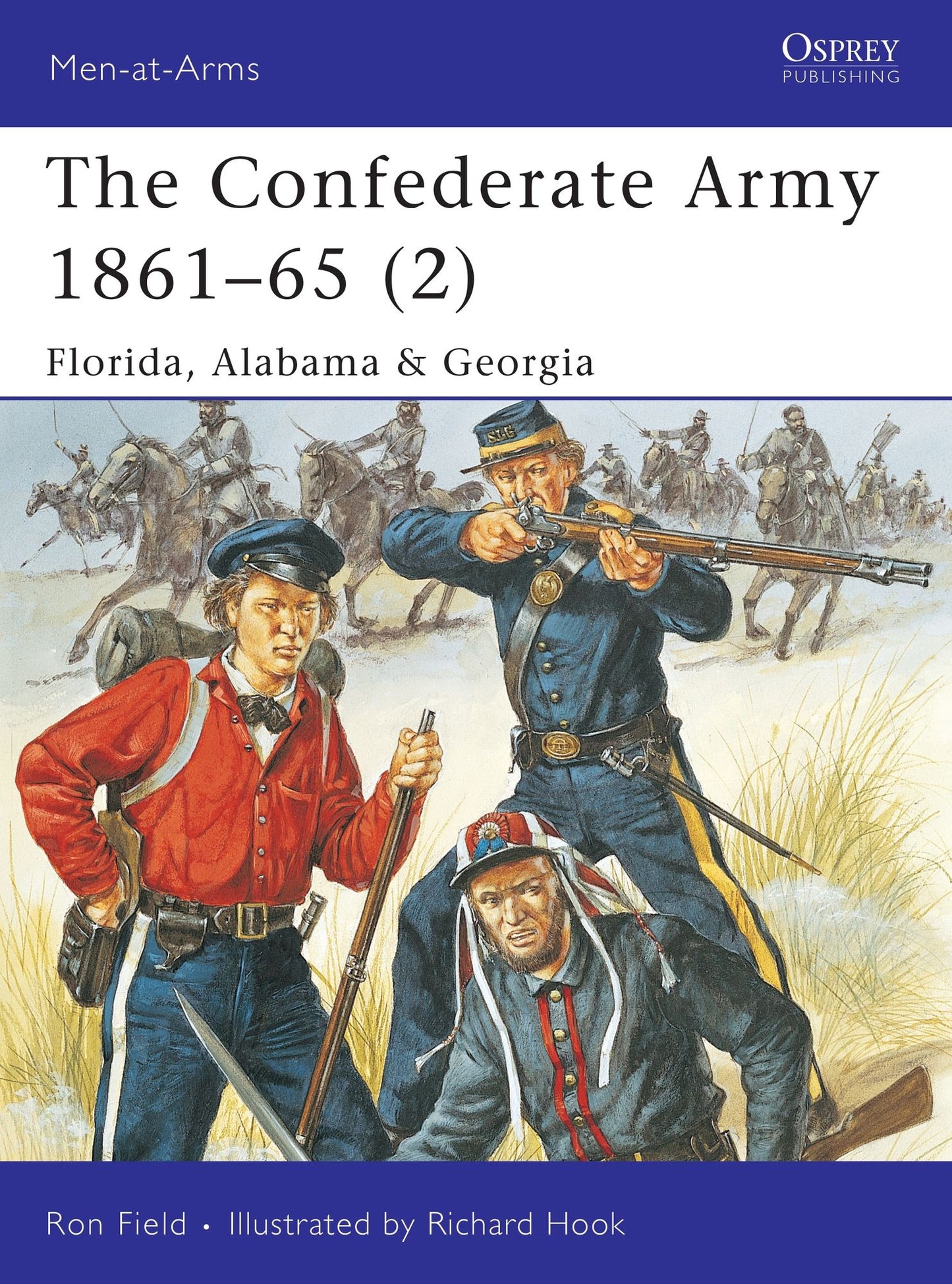 The Confederate Army, 1861-1865: Florida, Alabama and Georgia