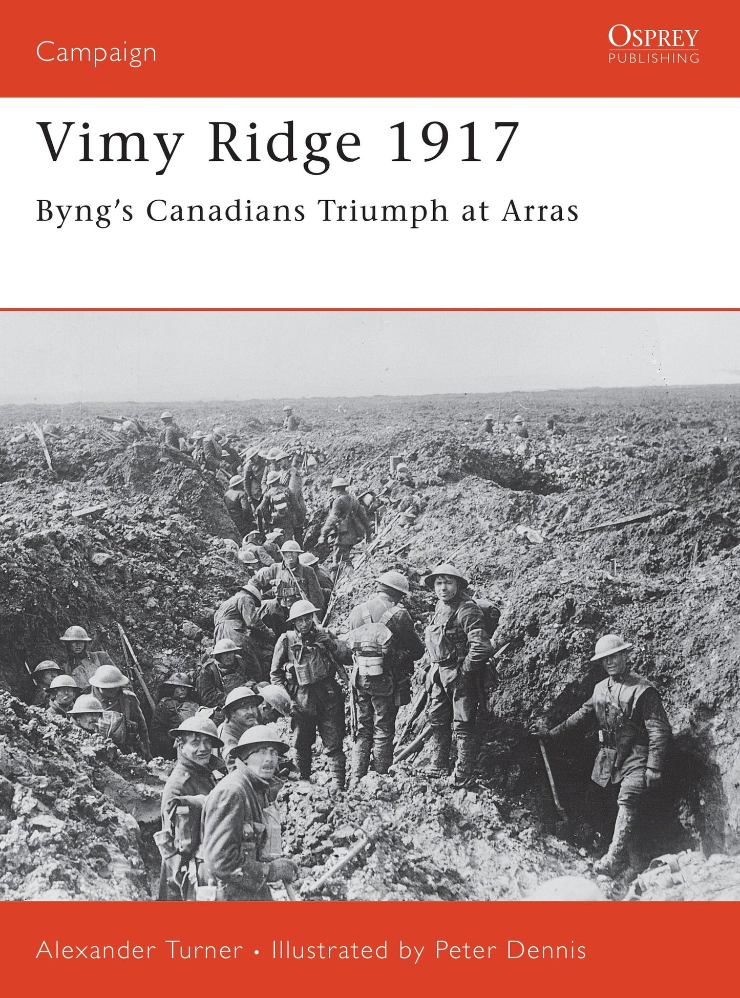 Vimy Ridge 1917: Byng's Canadians Triumph at Arras