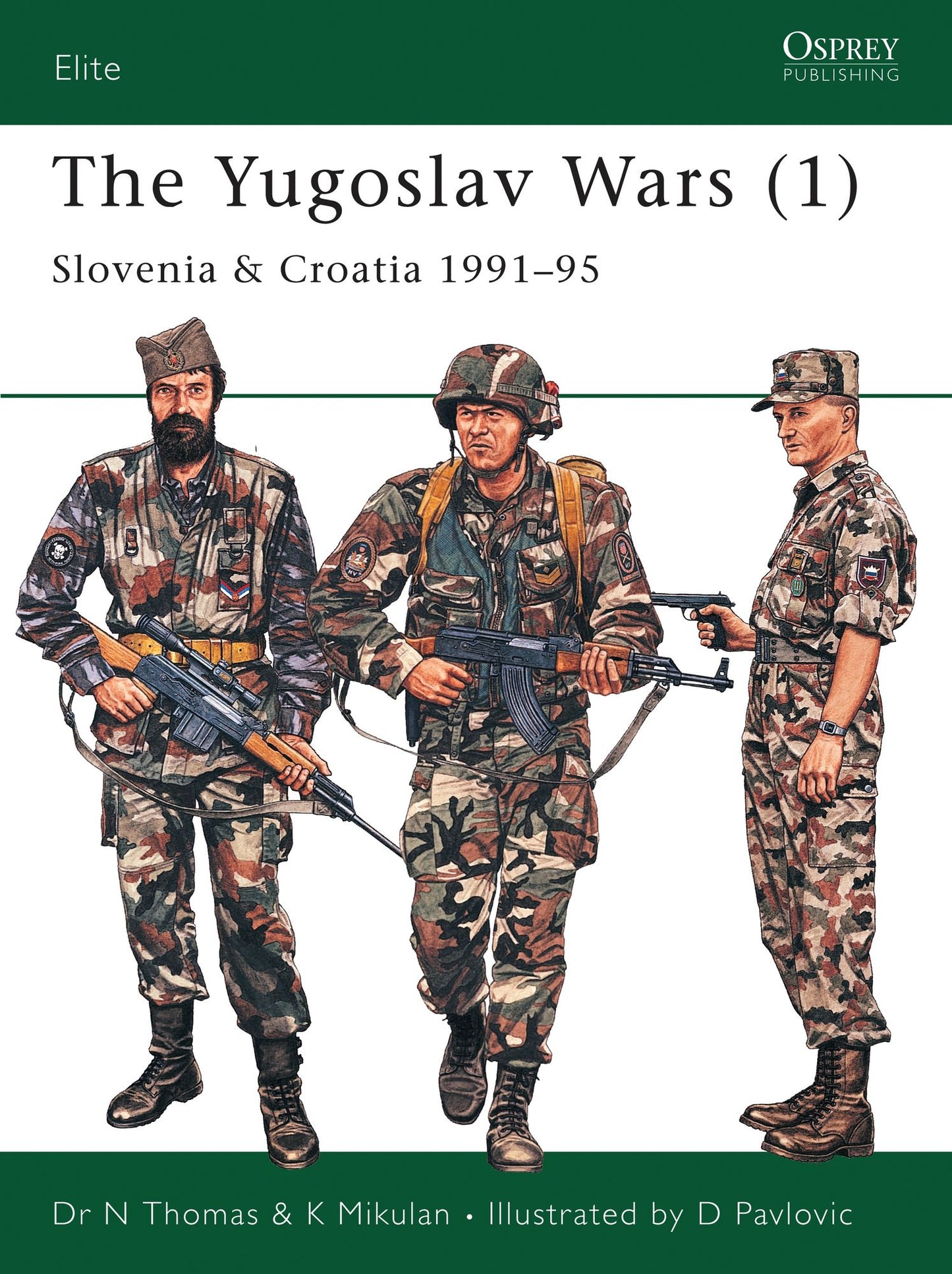 The Yugoslav Wars (1): Slovenia and Croatia 1991-95
