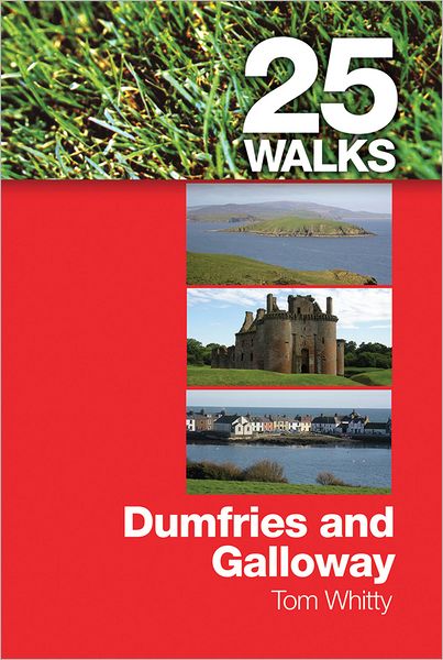 25 Walks: Dumfries and Galloway