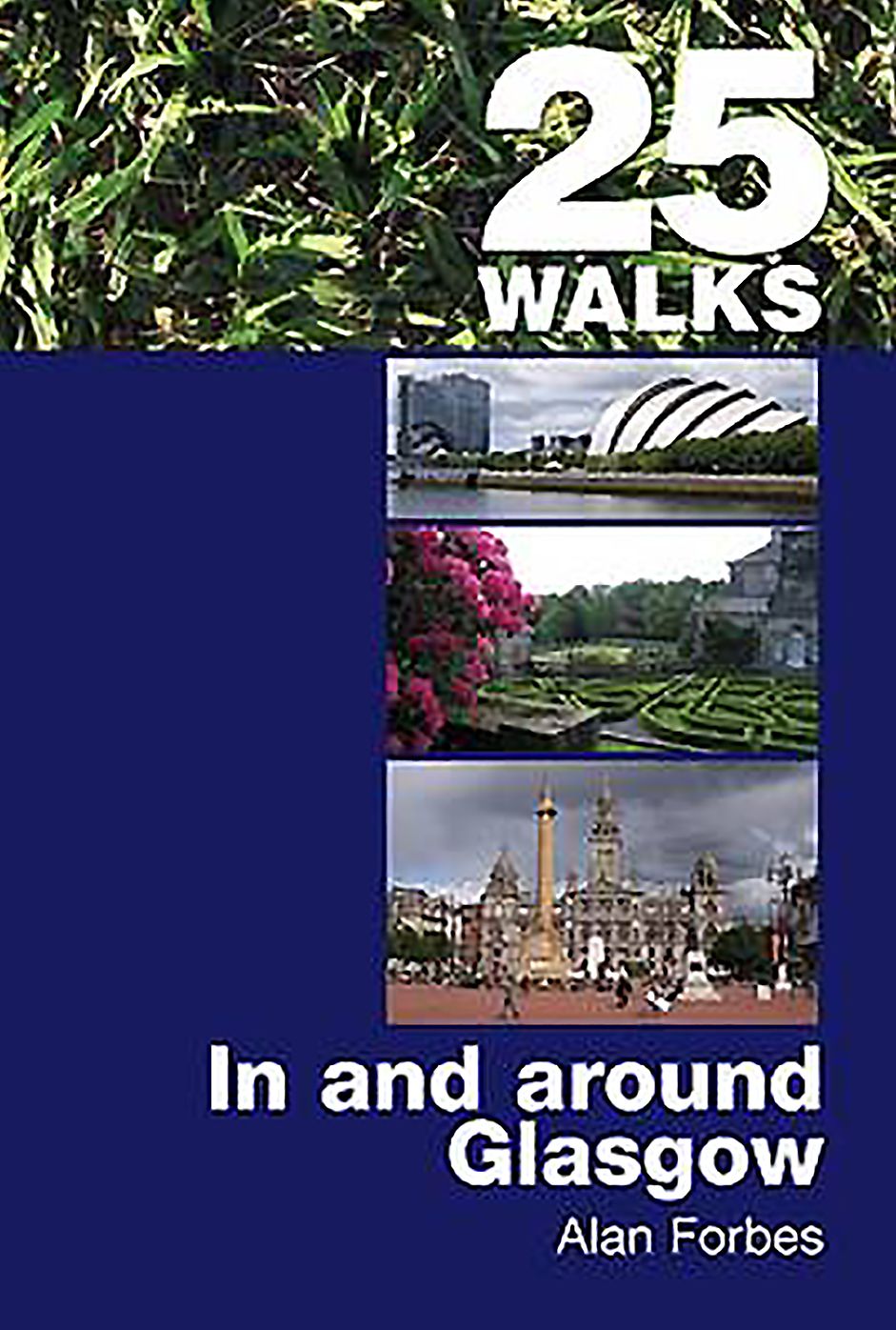 25 Walks: In and Around Glasgow