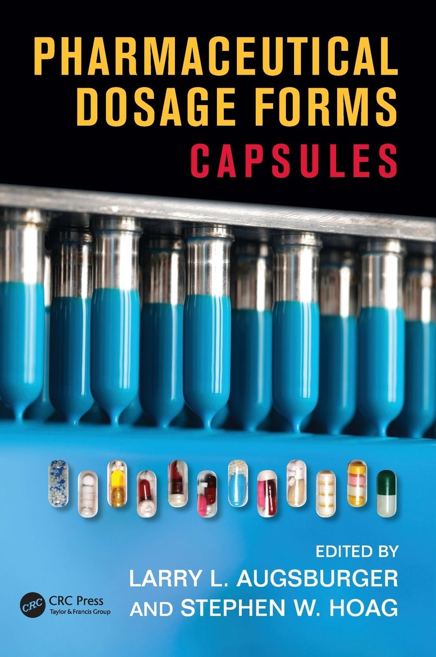 Pharmaceutical Dosage Forms - Capsules