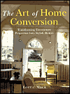 Art of Home Conversion: Transforming Uncommon Properties into Stylish Homes