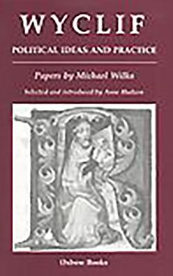 Wyclif: Political ideas and practice