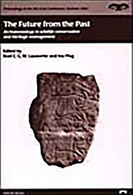 The Future from the Past: Archaeozoology in Wildlife Conservation and Heritage Management