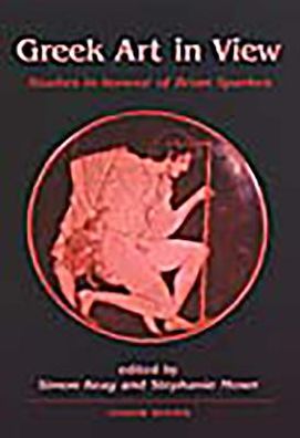 Greek art in view: Essays in honour of Brian Sparkes